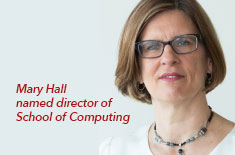 Mary Hall named the new director of the School of Computing